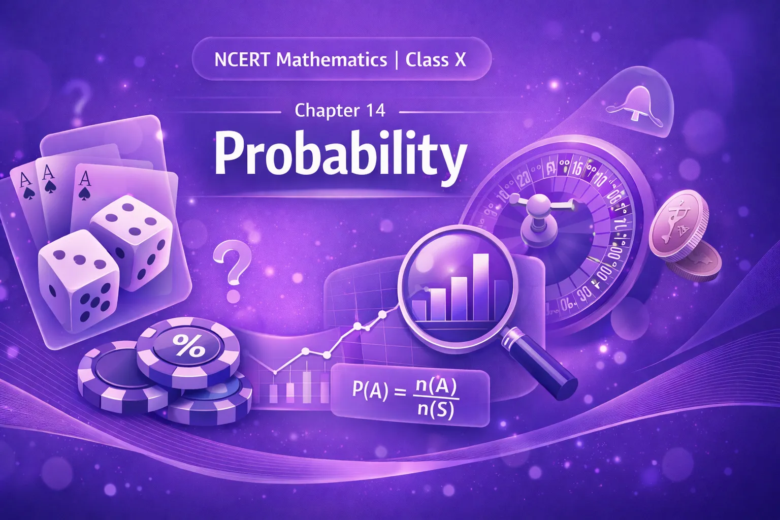 NCERT Class 10 Probability Notes – Concepts, Formulas & Quick Revision